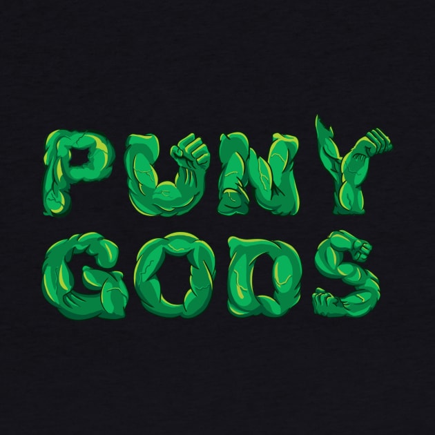 Puny Gods by hereticwear